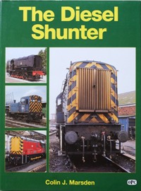 Seller image for The Diesel Shunter for sale by Martin Bott Bookdealers Ltd