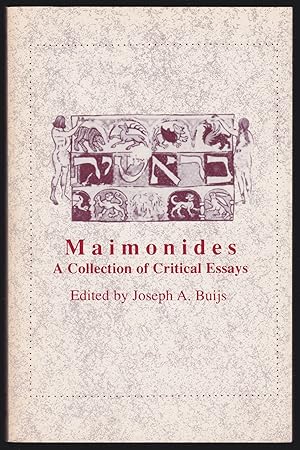 Maimonides: A Collection of Critical Essays