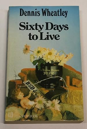 Seller image for Sixty Days to Live for sale by H4o Books