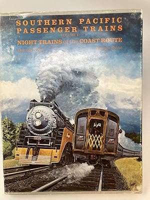 Immagine del venditore per SOUTHERN PACIFIC PASSENGER TRAINS VOLLUME I: NIGHT TRAINS OF THE COAST ROUTE venduto da Aardvark Rare Books, ABAA