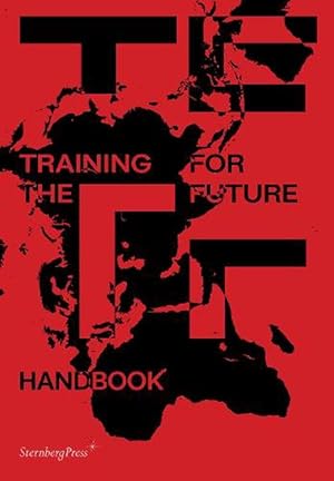 Image du vendeur pour Training for the Future (Paperback) mis en vente par Grand Eagle Retail