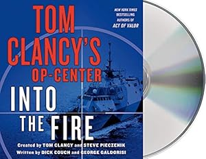 Bild des Verkufers fr Into the Fire (Tom Clancy's Op-Center) zum Verkauf von WeBuyBooks