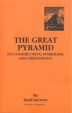 Imagen del vendedor de The Great Pyramid: Its Construction, Symbolism and Chronology a la venta por Quimby Books
