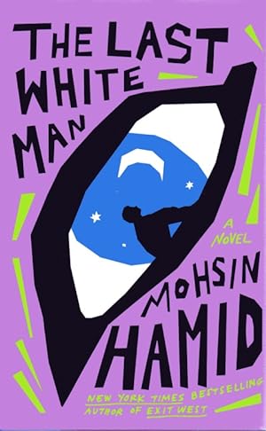 Seller image for The Last White Man for sale by CatchandReleaseBooks