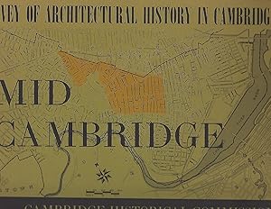 Immagine del venditore per SURVEY OF ARCHITECTURAL HISTORY IN CAMBRIDGE: REPORT TWO: MID CAMBRIDGE venduto da Columbia Books, ABAA/ILAB, MWABA
