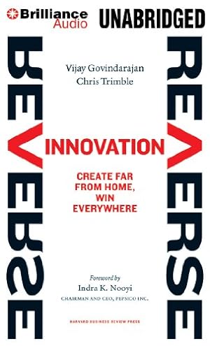 Imagen del vendedor de Reverse Innovation: Create Far from Home, Win Everywhere a la venta por WeBuyBooks