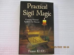 Immagine del venditore per Practical Sigil Magic: Creating Personal Symbols For Success venduto da Amber Unicorn Books