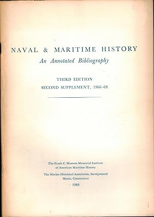 Seller image for Naval & Maritime History: An Annotated Bibliography - Third Edition, Second Supplement 1966-68 for sale by UHR Books