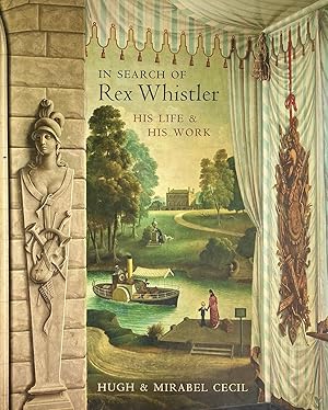 In Search of Rex Whistler: His work and His Life.