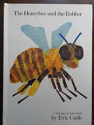 The Honeybee & the Robber (a moving / picture book)