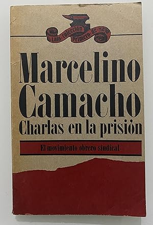 Seller image for Charlas en la prisin: El movimiento obrero sindical for sale by Nk Libros