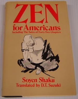 Seller image for Zen For Americans Including The Sutra Of Forty-two Chapters for sale by Books of Paradise