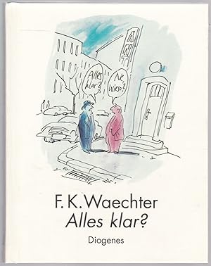 Imagen del vendedor de Alles klar? Die besten Cartoons. a la venta por Graphem. Kunst- und Buchantiquariat