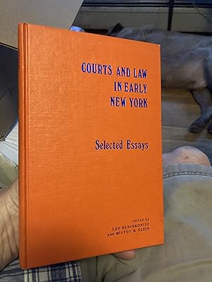 Seller image for Courts and law in early New York: Selected essays (Multi-disciplinary studies in the law) for sale by A.C. Daniel's Collectable Books