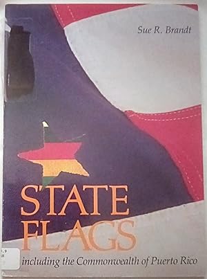 Seller image for State Flags: Including the Commonwealth of Puerto Rico (Our State Symbols) for sale by P Peterson Bookseller