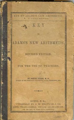 Seller image for Key To Adams's New Arithmetic For The Use Of Teachers for sale by PJK Books and Such