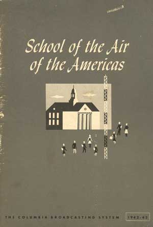 Image du vendeur pour School of the Air of the Americas: Radio Escuela de las Americas mis en vente par PJK Books and Such