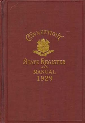 Imagen del vendedor de State of Connecticut: Register and Manual, 1929 a la venta por PJK Books and Such