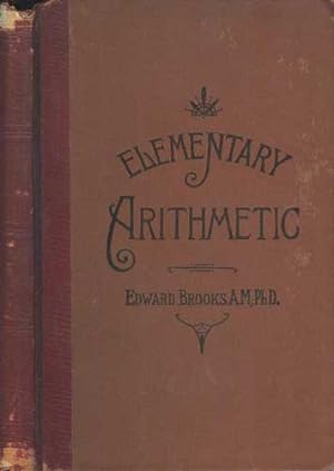 Seller image for The Normal Elementary Arithmetic, Embracing a Course of Easy and Progressive Exercises in Elementary Written Arithmetic for sale by PJK Books and Such