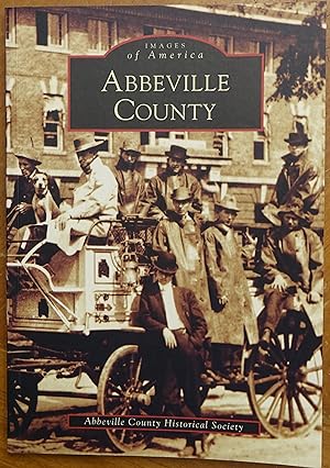 Image du vendeur pour Abbeville County (South Carolina): Images of America mis en vente par Faith In Print
