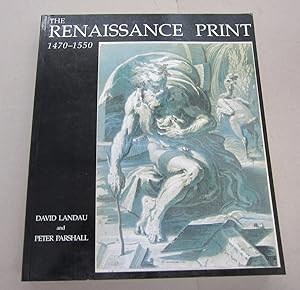 Seller image for The Renaissance Print: 1470-1550 for sale by Midway Book Store (ABAA)
