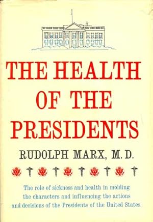 Seller image for The Health of the Presidents for sale by PJK Books and Such