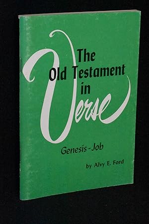 Seller image for The Old Testament in Verse; Genesis to Job for sale by Books by White/Walnut Valley Books