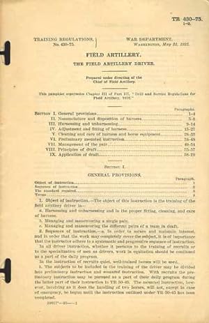 Bild des Verkufers fr Field Artillery: The Field Artillery Driver, TR 430-75 zum Verkauf von PJK Books and Such