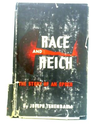 Seller image for Race & Reich - The Story of an Epoch for sale by World of Rare Books