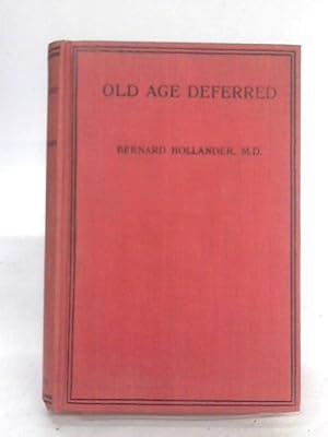 Imagen del vendedor de Old Age Deferred a la venta por World of Rare Books