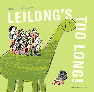 Seller image for Leilong's Too Long! (Paperback) for sale by Grand Eagle Retail
