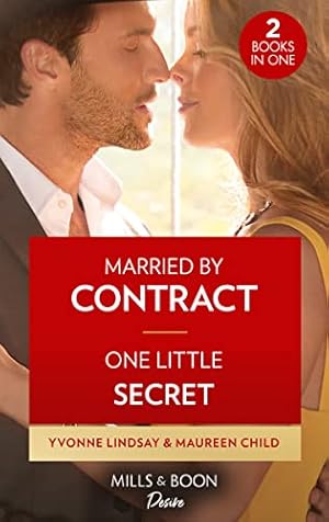 Seller image for Married By Contract / One Little Secret: Married by Contract / One Little Secret (Dynasties: The Carey Center) for sale by WeBuyBooks