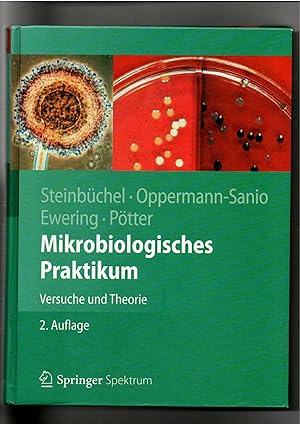 Alexander Steinbüchel, Mikrobiologisches Praktikum - Versuche und Theorie