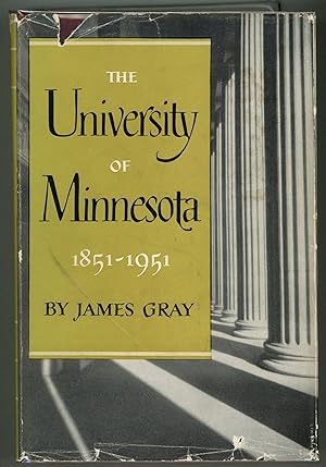The University of Minnesota; 1851 - 1951