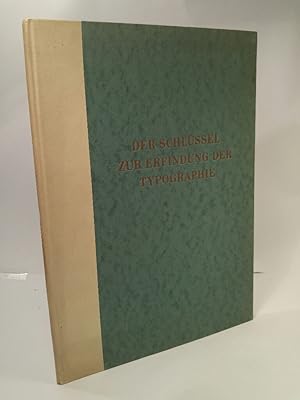 Image du vendeur pour Der Schlssel zur Erfindung der Typographie. Ein Abschnitt aus dem Werke "The invention of printing" New-York 1876. aus dem Englischen bersetzt von Oscar Jolles. mis en vente par ANTIQUARIAT Franke BRUDDENBOOKS