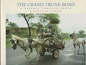 Immagine del venditore per THE GRAND TRUNK ROAD A Passage through India venduto da Easton's Books, Inc.