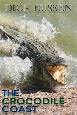 Imagen del vendedor de The Crocodile Coast (Paperback) a la venta por AussieBookSeller