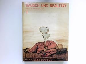 Bild des Verkufers fr Rausch und Realitt : Drogen im Kulturvgl. ; Band 1. Materialienbd. zu e. Ausstellung d. Rautenstrauch-Joest-Museums fr Vlkerkunde d. Stadt Kln, 7. August - 11. Oktober 1981. hrsg. von Gisela Vlger unter Mitarb. von Karin von Welck u. Aldo Legnaro. Mit e. Vorw. von Ren Knig. [bers. Imke Commichau .] (Herausgeber) zum Verkauf von Antiquariat Buchhandel Daniel Viertel