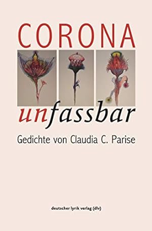 Seller image for Corona unfassbar : Gedichte. for sale by Antiquariat Buchhandel Daniel Viertel