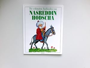 Die schönsten Anekdoten von Nasreddin Hodscha :