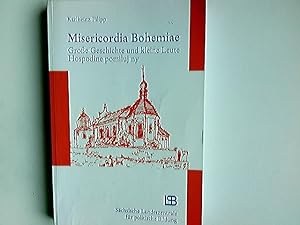 Imagen del vendedor de Misericordia Bohemiae - hospodine pomiluj ny : deutsch-tschechische Ausgabe. [Ins Tschech. bertr. von Michal Bi ovský]. Schsische Landeszentrale fr Politische Bildung a la venta por Antiquariat Buchhandel Daniel Viertel