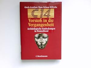 Bild des Verkufers fr C 14 Vorstoss in die Vergangenheit : archologische Entdeckungen in Deutschland. Gisela Graichen ; Hans Helmut Hillrichs (Hrsg.) zum Verkauf von Antiquariat Buchhandel Daniel Viertel