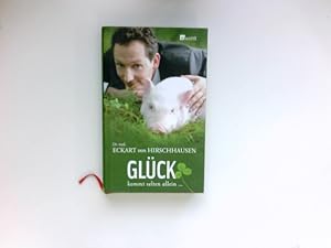 Glück kommt selten allein . :