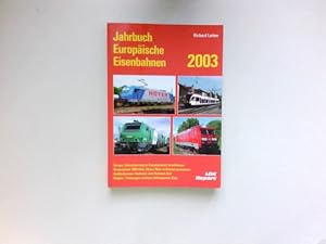 Imagen del vendedor de Jahrbuch Europische Eisenbahnen 2003 : a la venta por Antiquariat Buchhandel Daniel Viertel