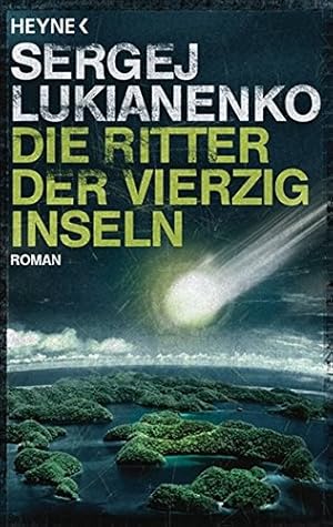 Seller image for Die Ritter der vierzig Inseln: Roman for sale by Antiquariat Buchhandel Daniel Viertel