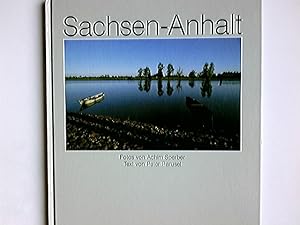 Seller image for Sachsen-Anhalt. Fotos von Achim Sperber. Text von Peter Parusel for sale by Antiquariat Buchhandel Daniel Viertel