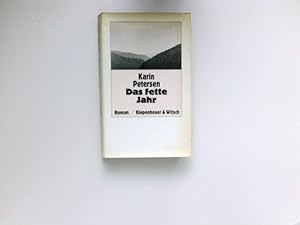 Bild des Verkufers fr Das fette Jahr : Roman. zum Verkauf von Antiquariat Buchhandel Daniel Viertel