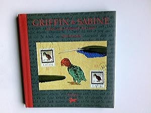 Griffin & Sabine : Briefe und Postkarten der Liebe. verf. und ill. von Nick Bantock. Dt. von Rose...