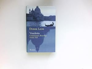 Seller image for Vendetta : Commissario Brunettis vierter Fall ; Roman. Aus dem Amerikan. von Monika Elwenspoek. for sale by Antiquariat Buchhandel Daniel Viertel