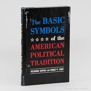 The Basic Symbols of the American Political Tradition